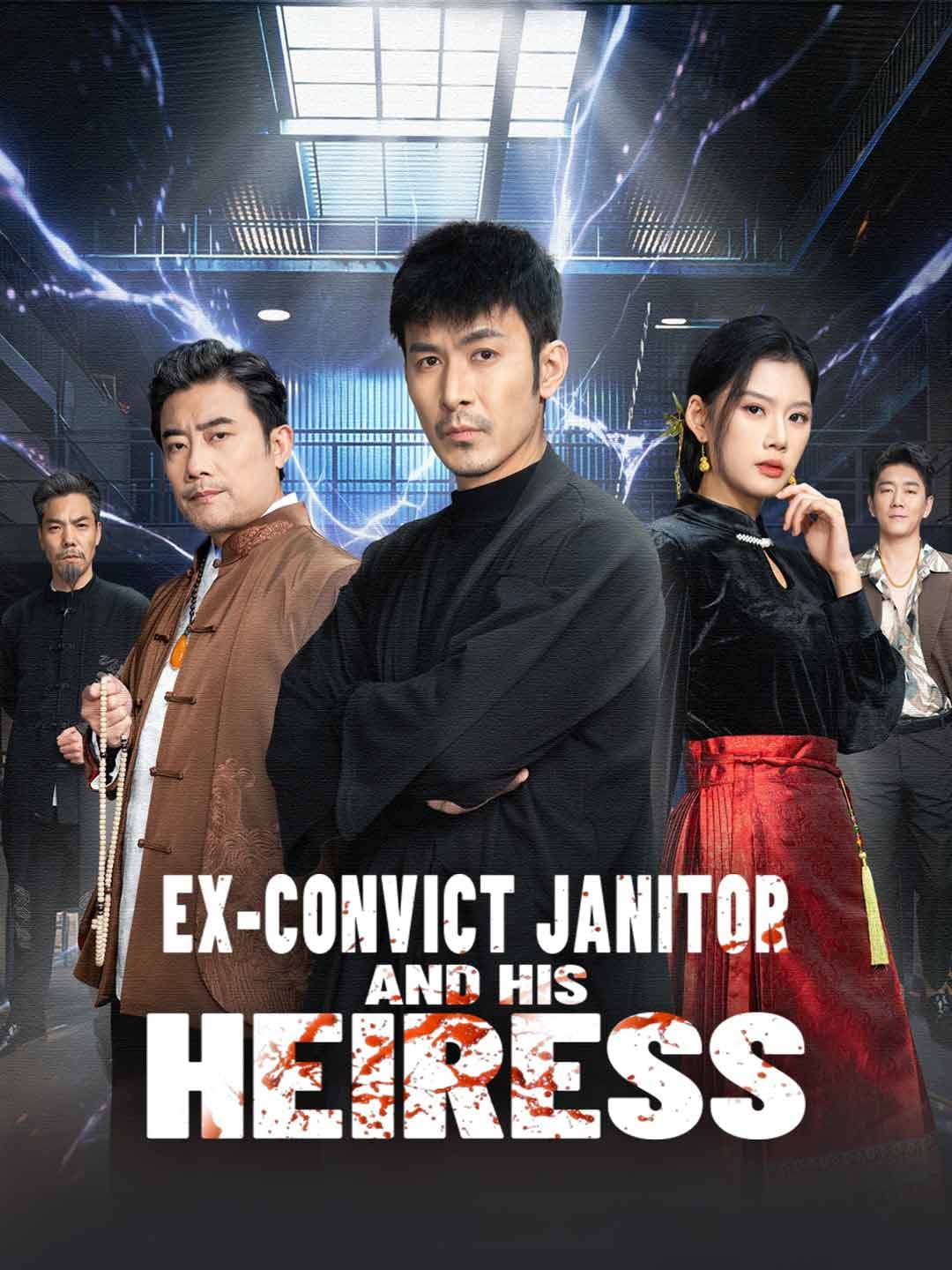 (Dubbed)Ex-Convict Janitor and His Heiress
