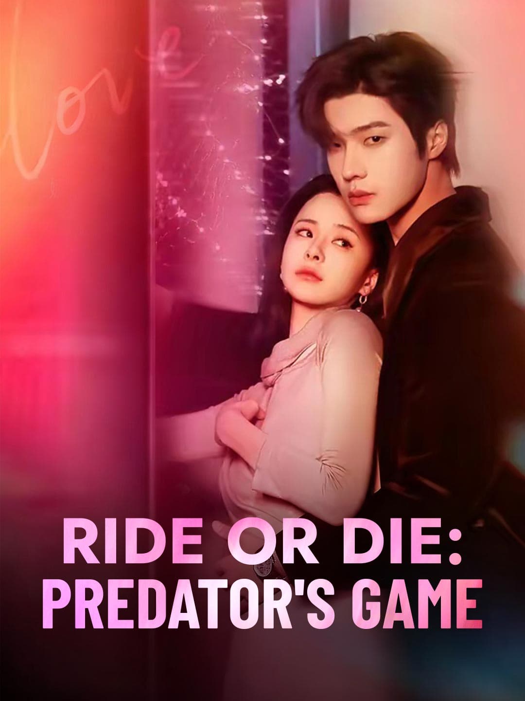 (Dubbed)Ride or Die: Predator's Game