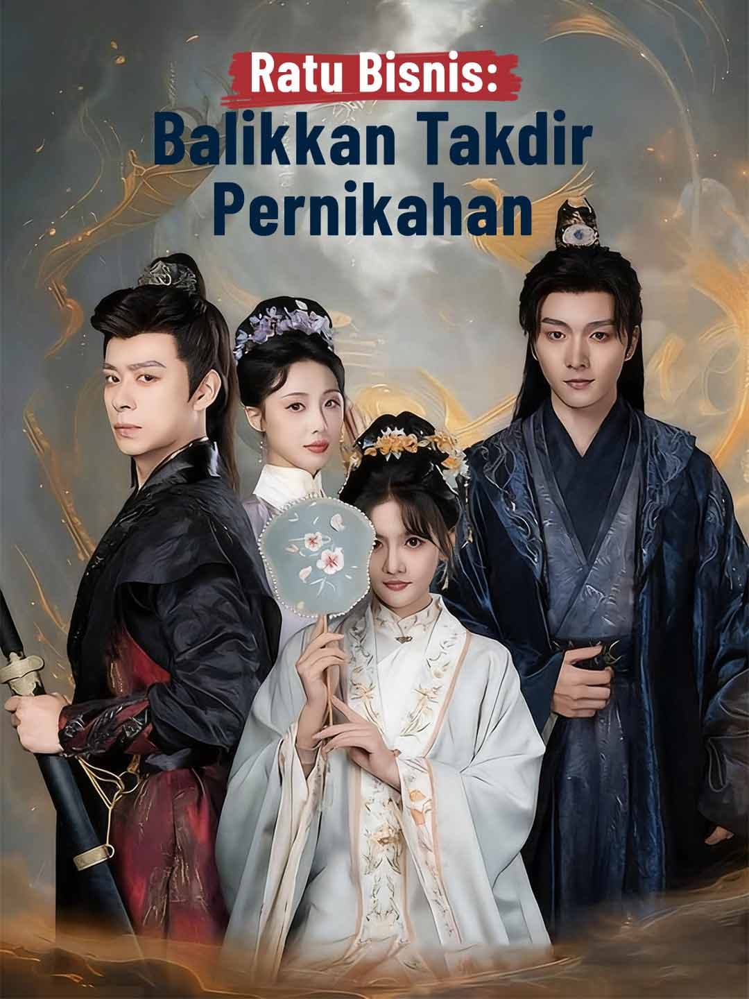 Ratu Bisnis: Balikkan Takdir Pernikahan