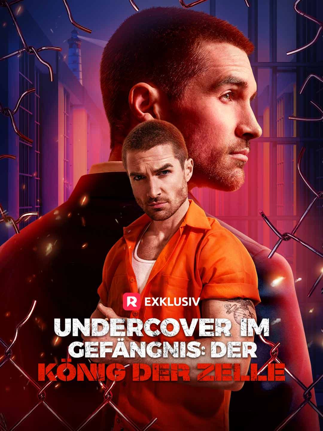 (Synchronisiert)Undercover im Gefängnis: Der König der Zelle