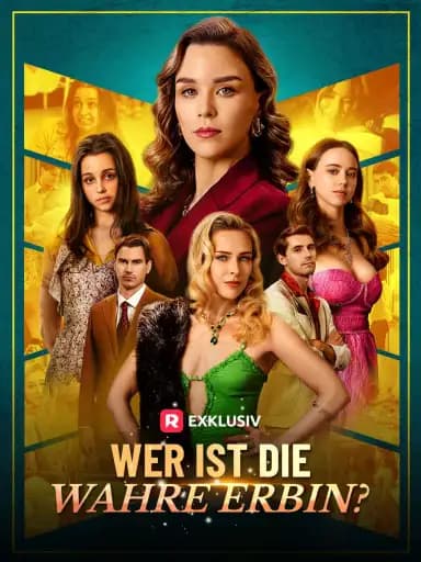 (Synchronisiert)Wer ist die wahre Erbin?