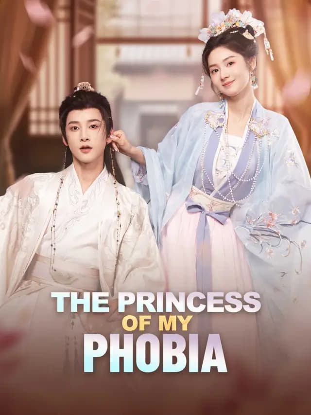 The Princess of My Phobia