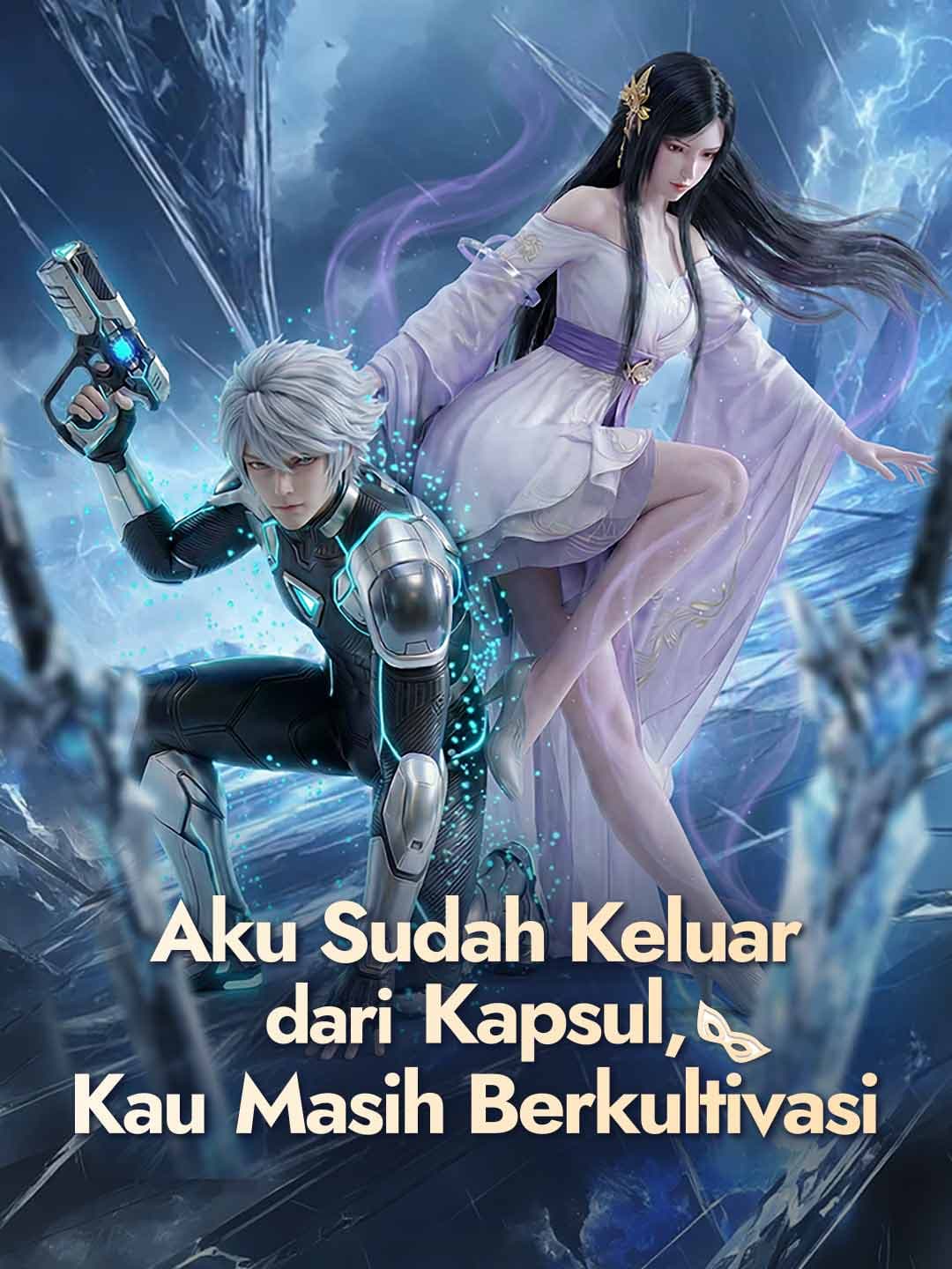 Aku Sudah Keluar dari Kapsul, Kau Masih Berkultivasi