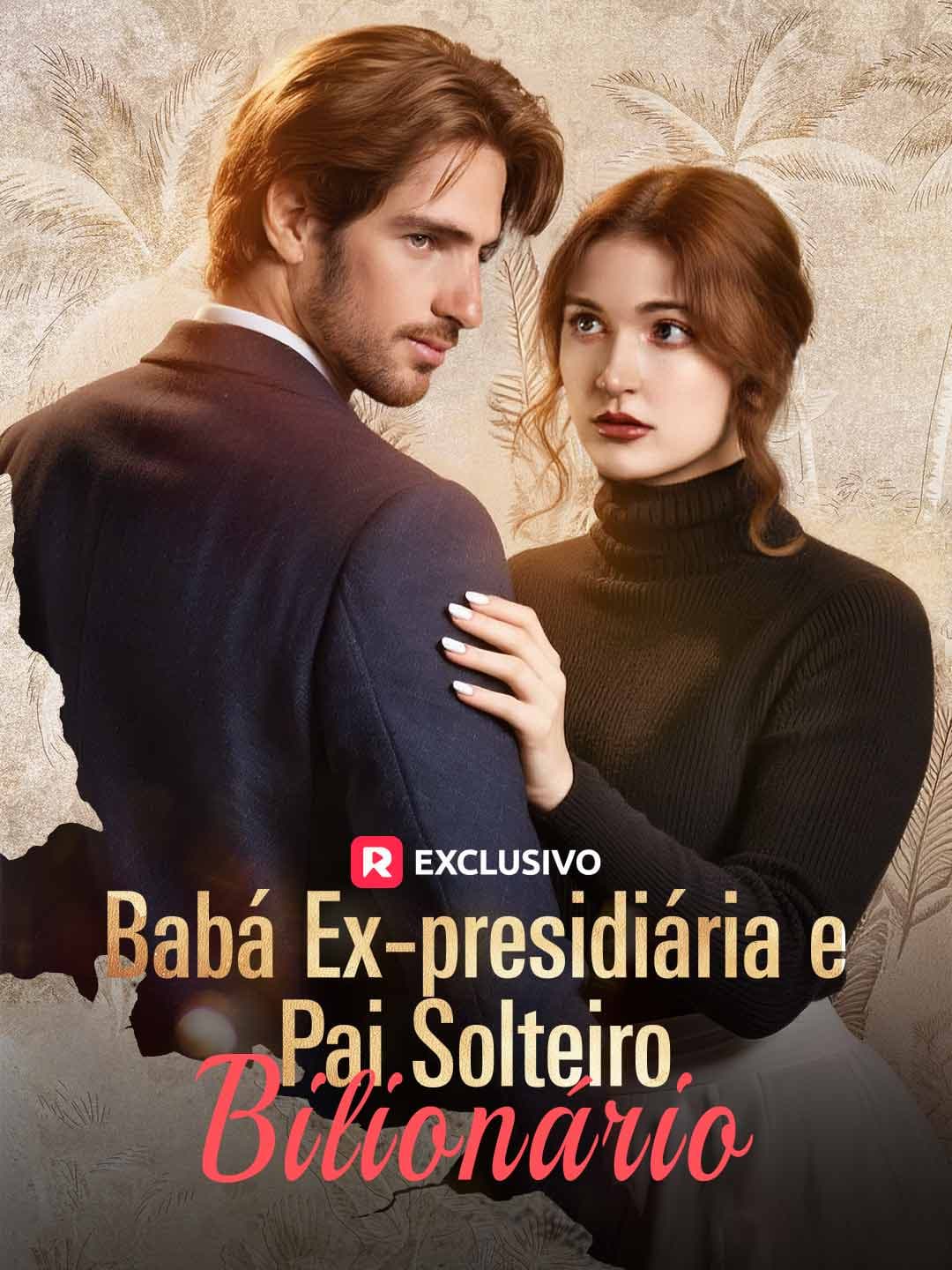 (Dublado)Babá Ex-presidiária e Pai Solteiro Bilionário