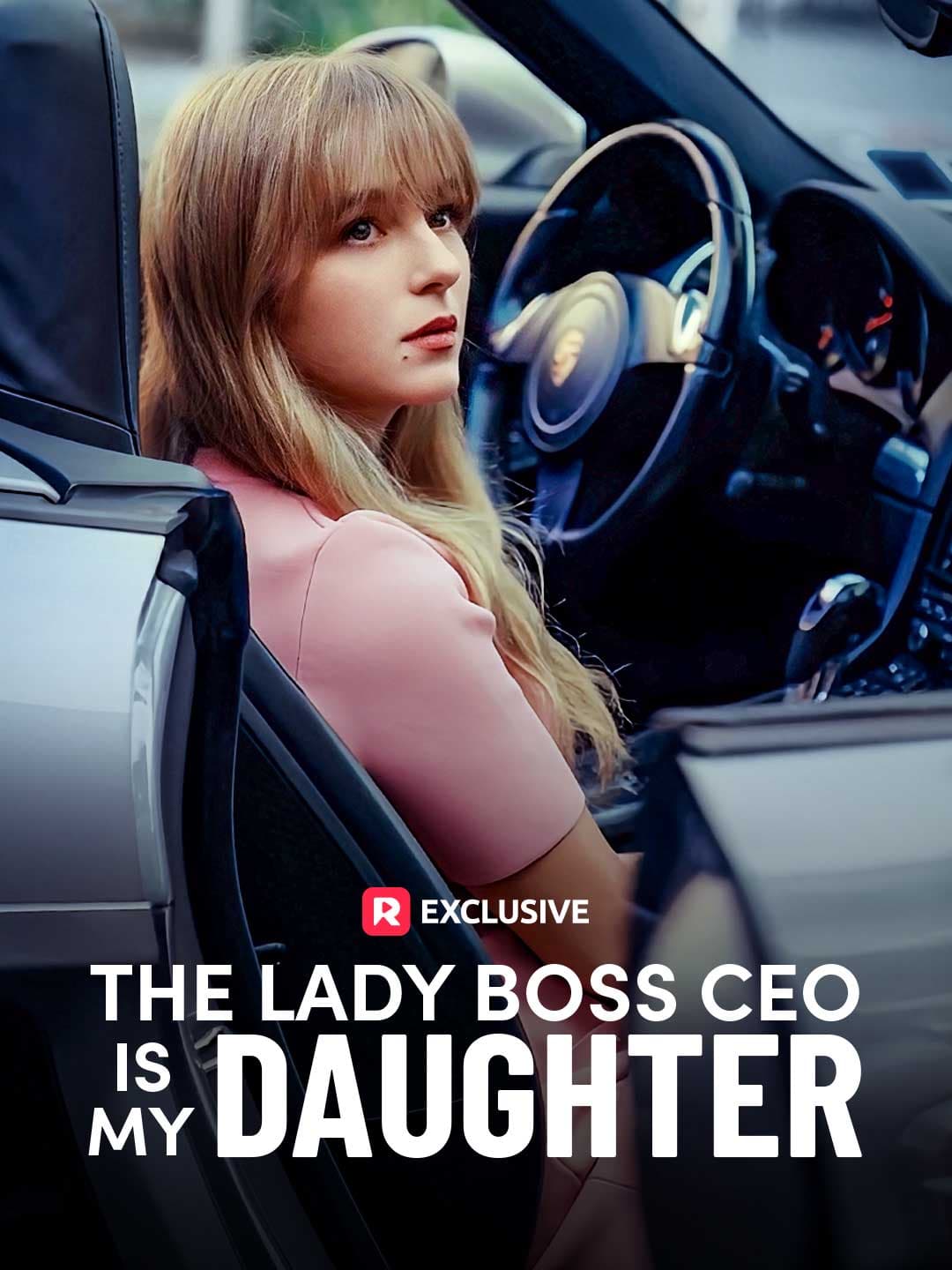 The Lady Boss CEO is My Daughter