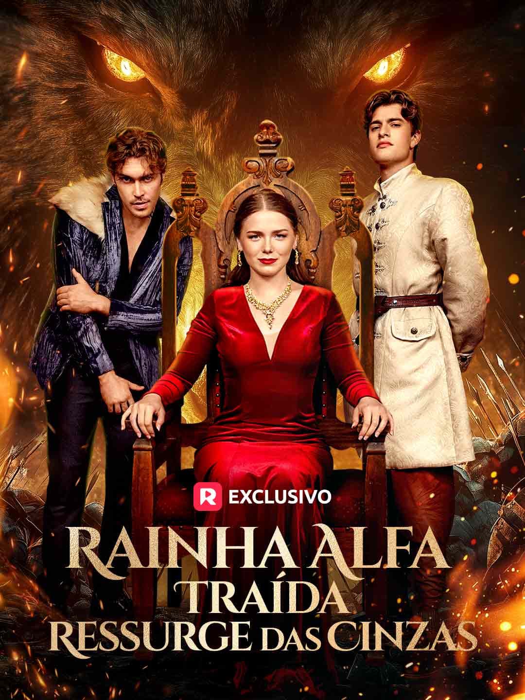 (Dublado)Rainha Alfa Traída Ressurge das Cinzas