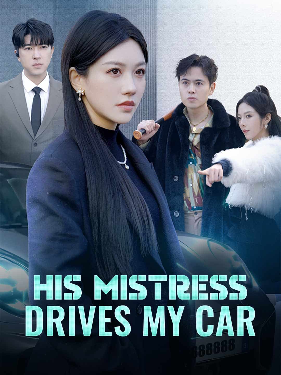 His Mistress Drives My Car
