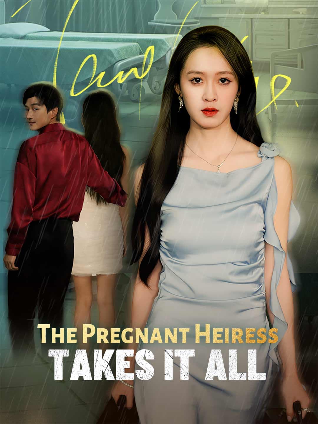 The Pregnant Heiress Takes It All