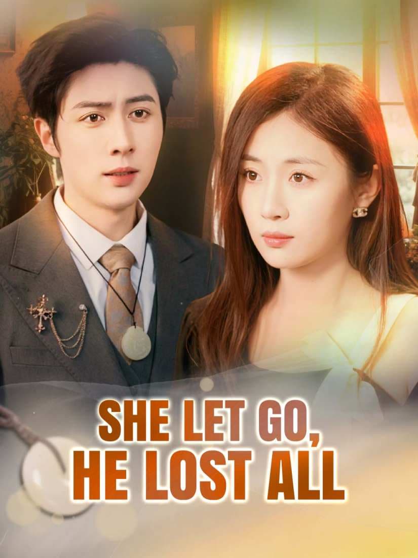 (Dubbed)She Let Go, He Lost All
