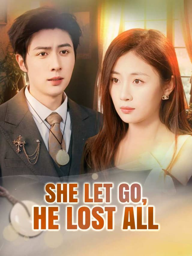 (Dubbed)She Let Go, He Lost All