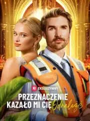 (Dubbing)Przeznaczenie kazało mi cię odnaleźć