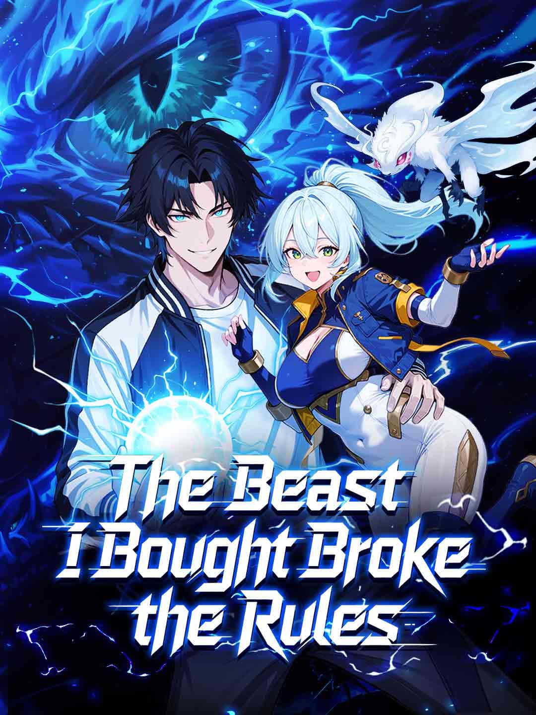 The Beast I Bought Broke the Rules