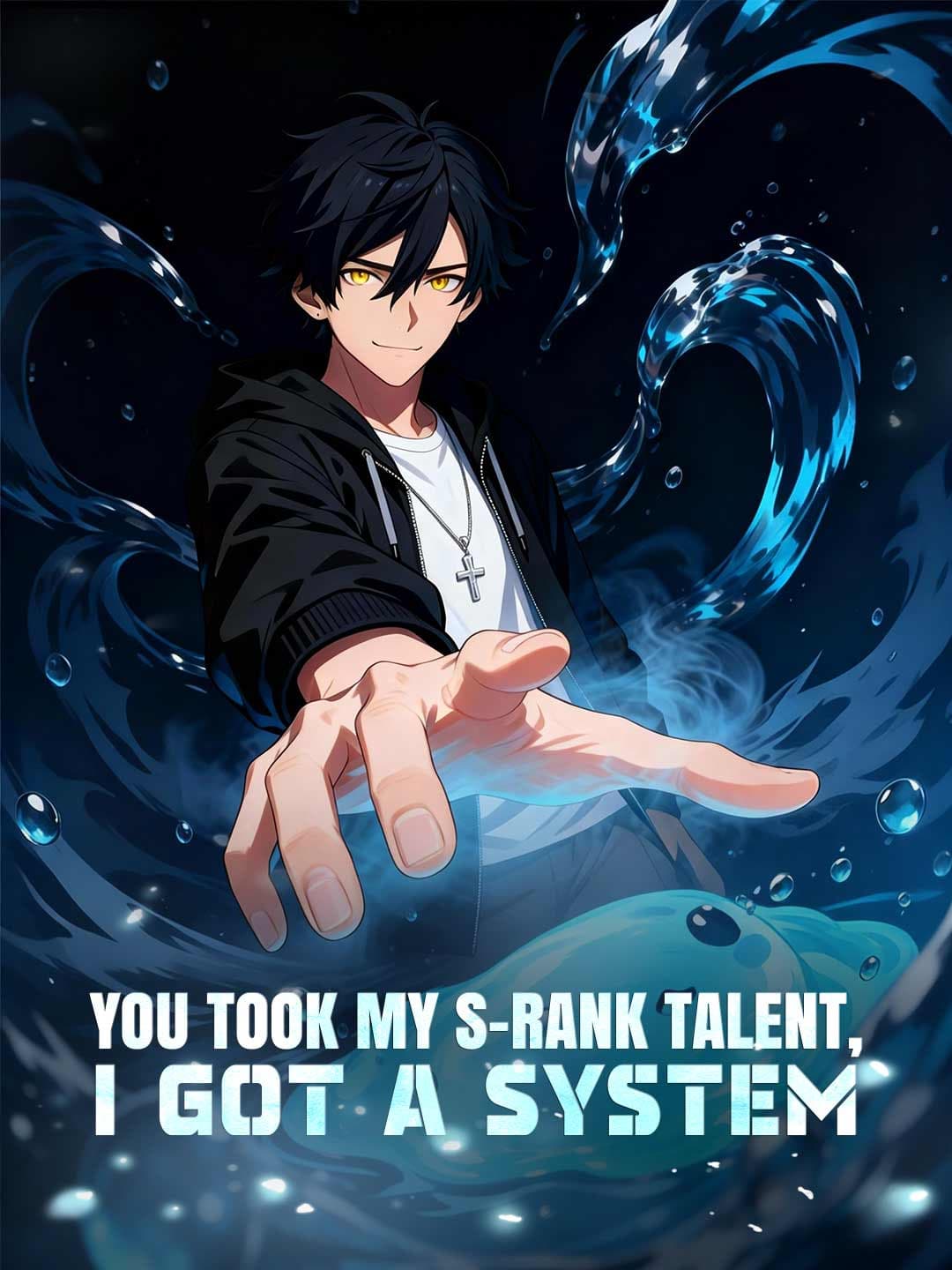 (Dubbed)You Took My S-Rank Talent, I Got a System
