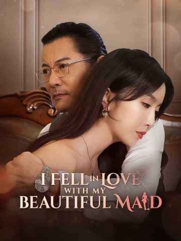 I Fell in Love with My Beautiful Maid