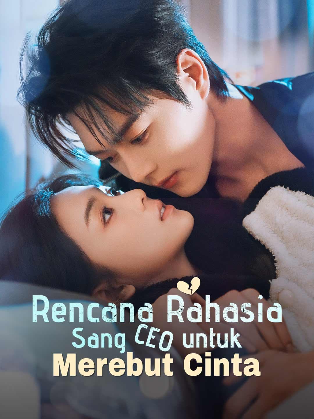 (Sulih Suara)Rencana Rahasia Sang CEO untuk Merebut Cinta