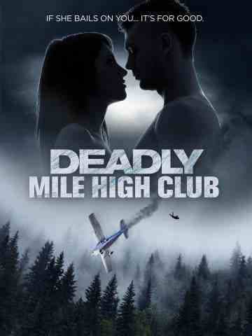 Deadly Mile High Club