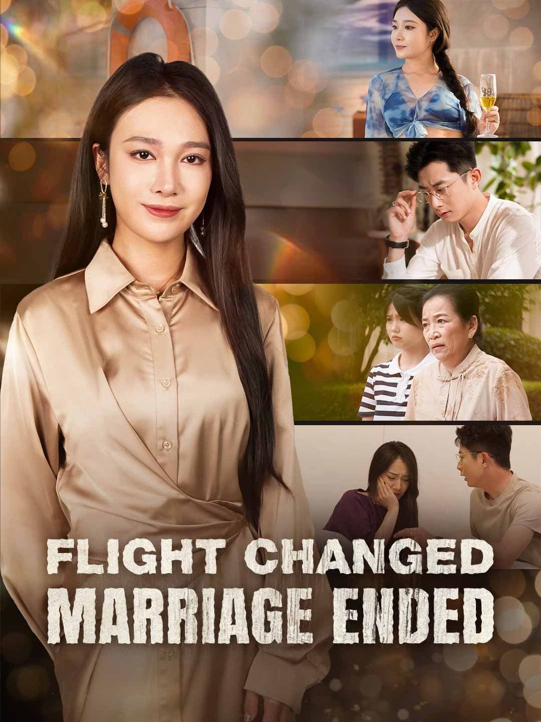 (Dubbed)Flight Changed, Marriage Ended