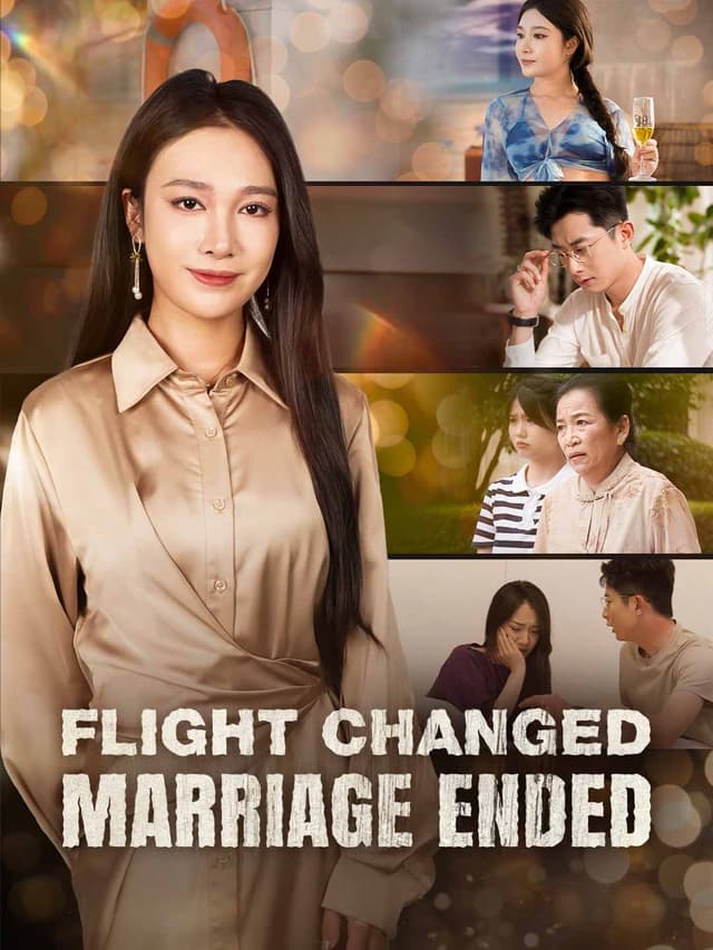 (Dubbed)Flight Changed, Marriage Ended