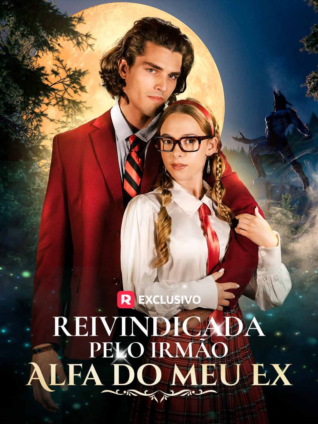 (Dublado)Reivindicada pelo Irmão Alfa do meu Ex