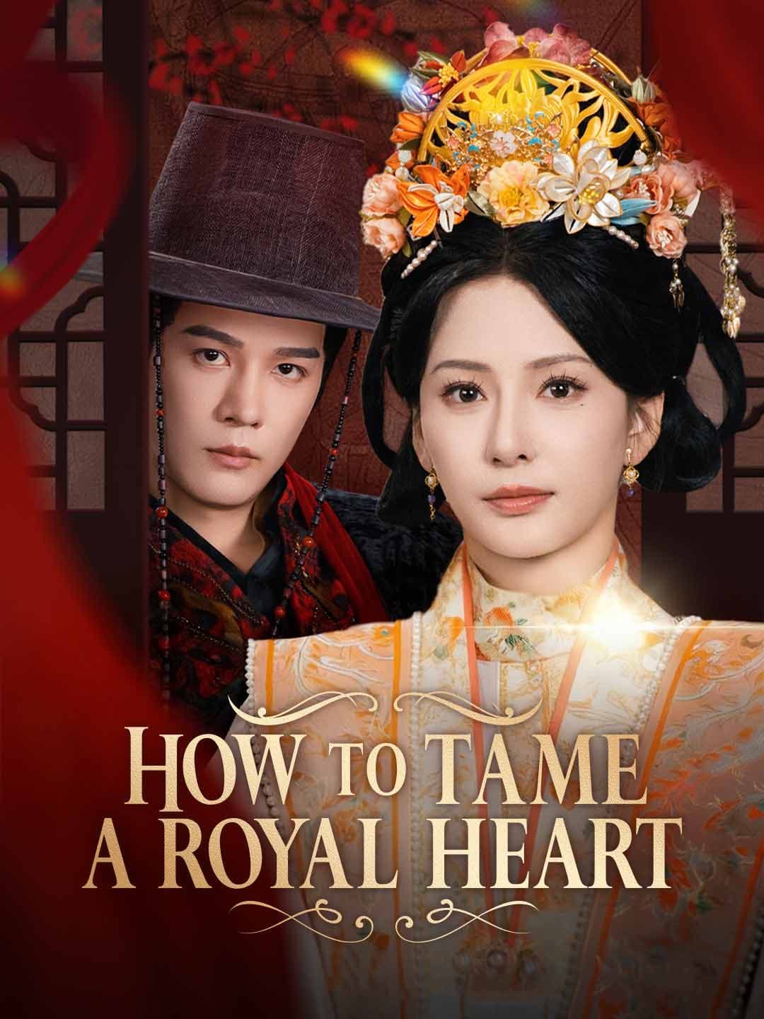 How to Tame a Royal Heart