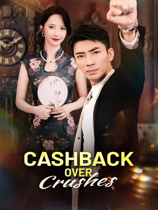 (Dubbed)Cashback Over Crushes