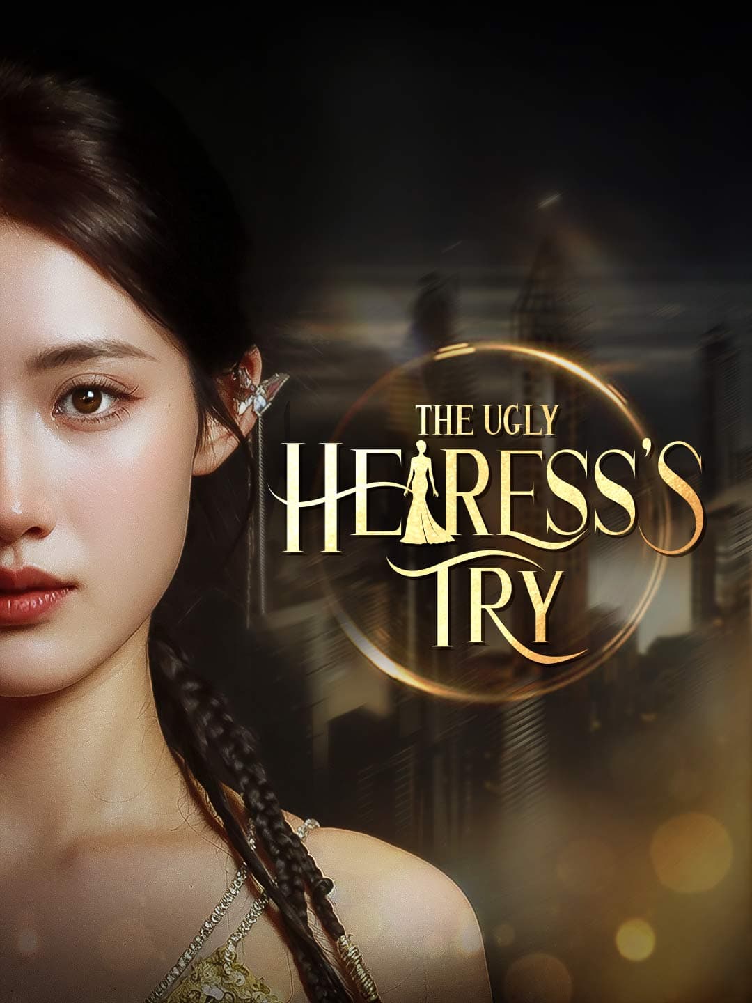The Ugly Heiress's Try
