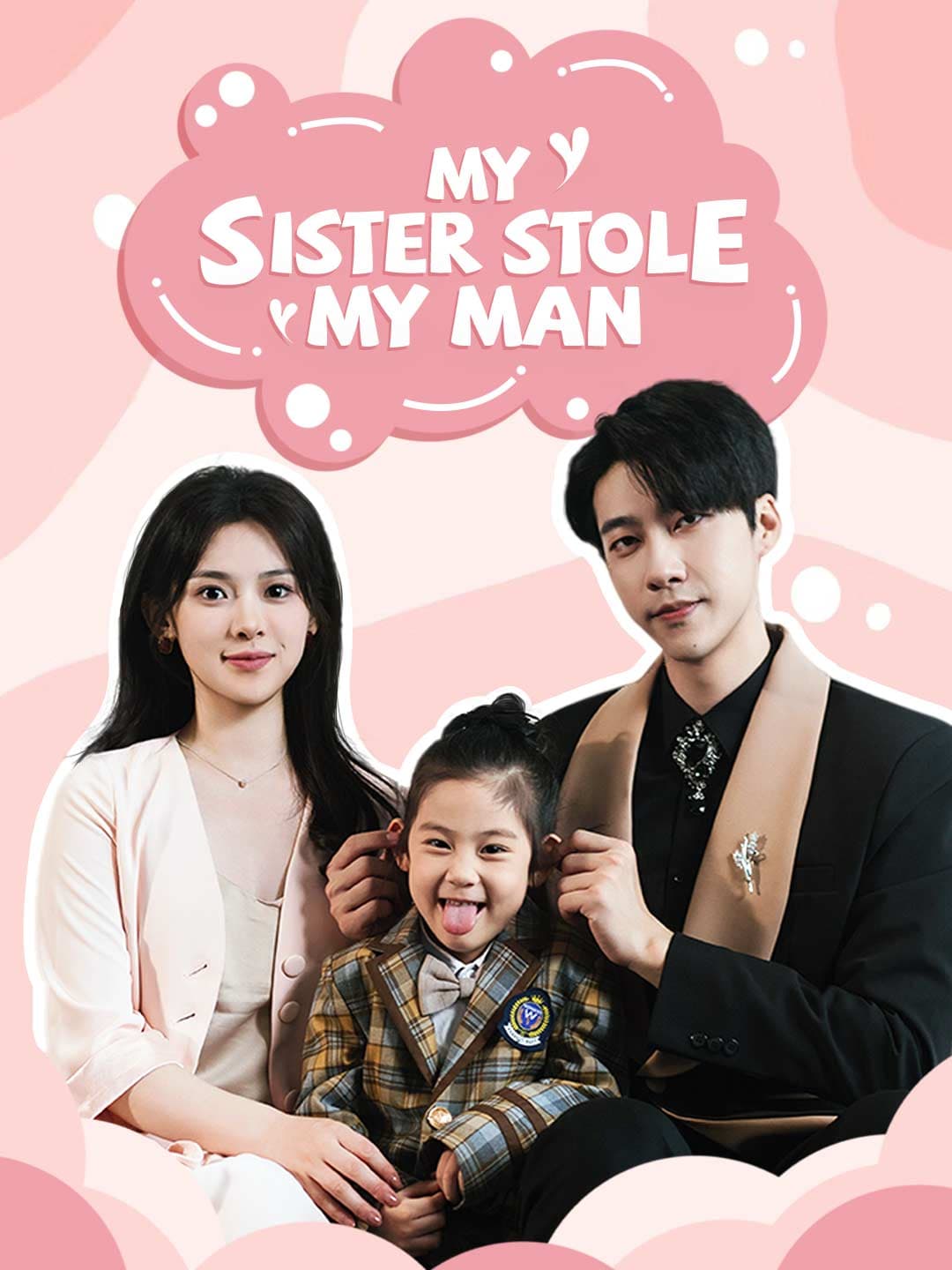 (Dubbed)My Sister Stole My Man
