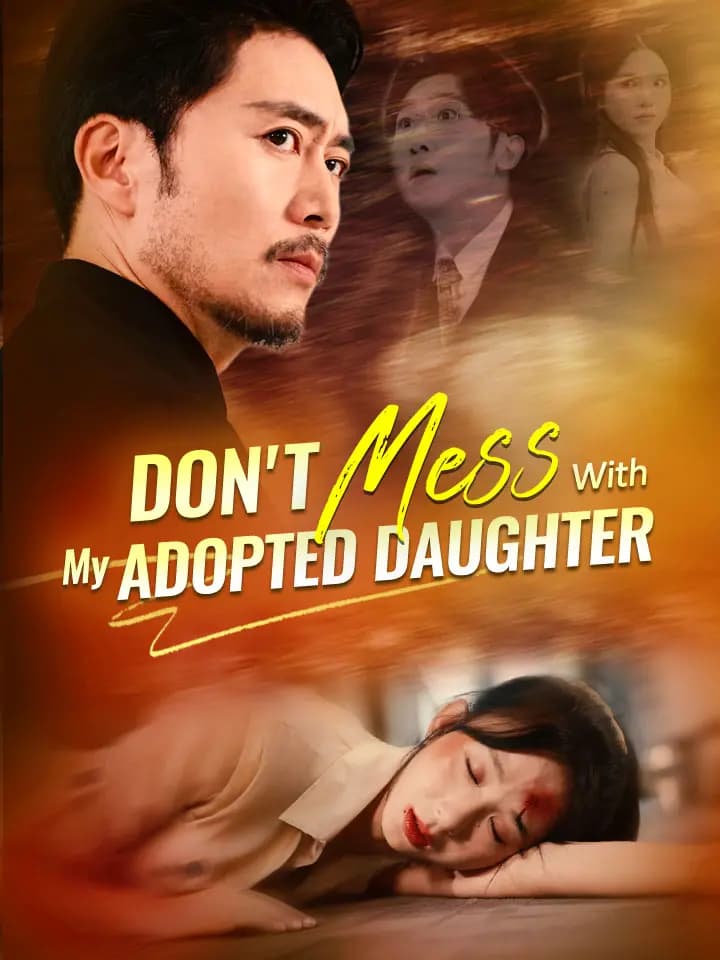 Don't Mess With My Adopted Daughter