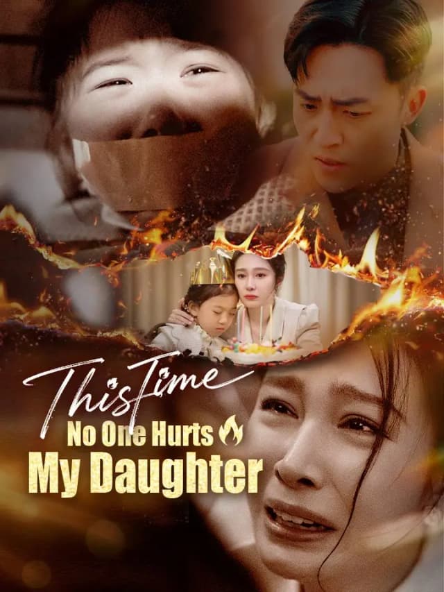 This Time, No One Hurts My Daughter
