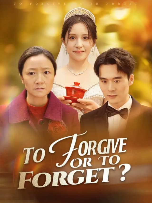 To Forgive Or To Forget?​