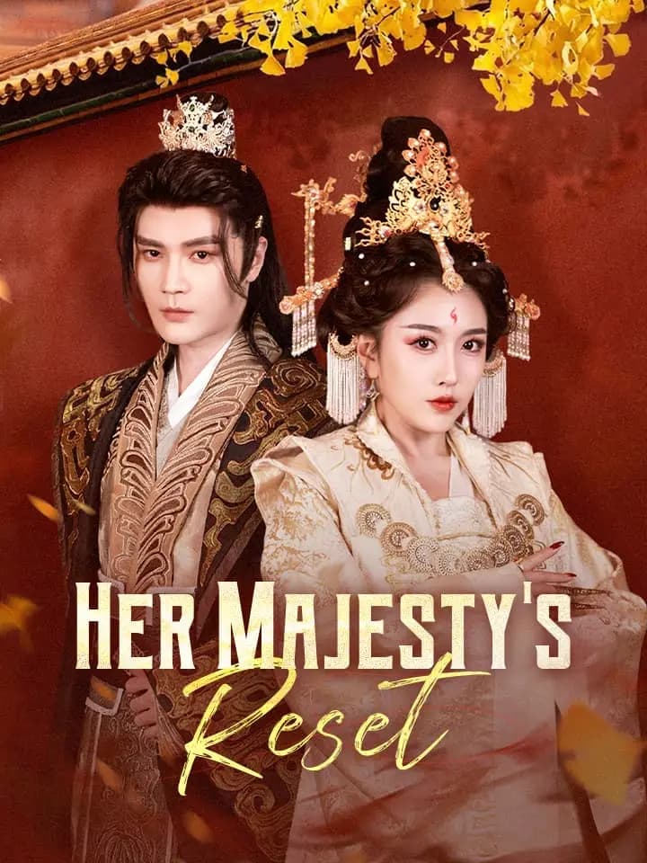 Her Majesty's Reset