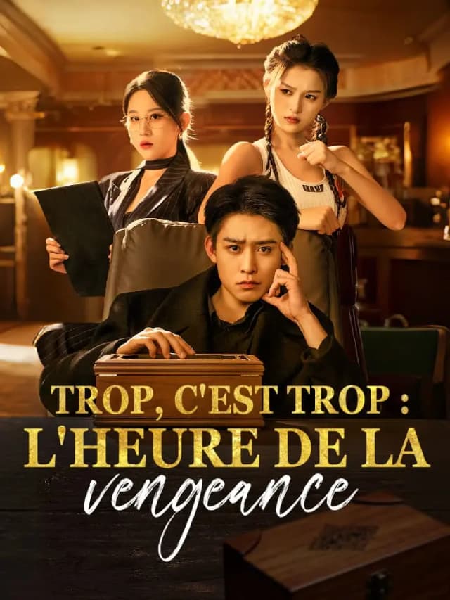 Trop, c'est trop : L'Heure de la vengeance