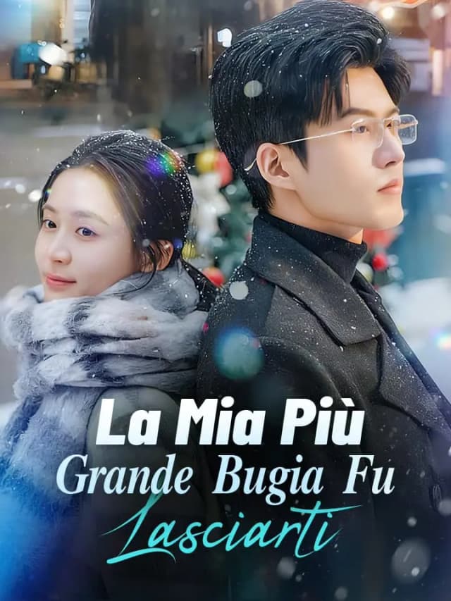 La Mia Più Grande Bugia Fu Lasciarti