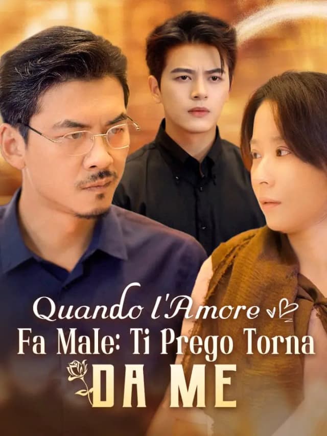 Quando l'Amore Fa Male: Ti Prego Torna da Me