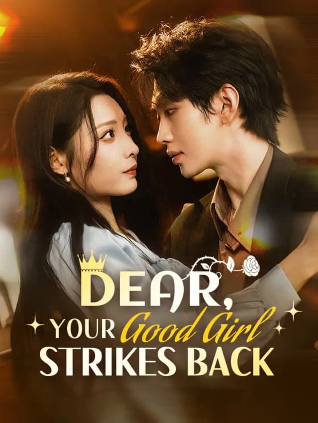 Dear, Your Good Girl Strikes Back
