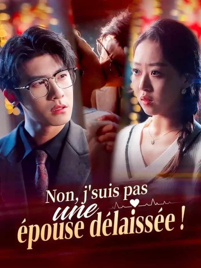 Non, j'suis pas une épouse délaissée !