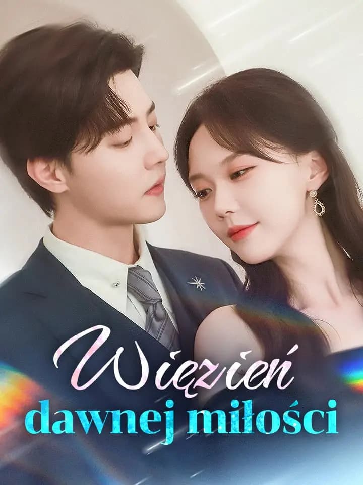 Więzień dawnej miłości