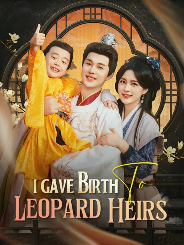 I Gave Birth To Leopard Heirs