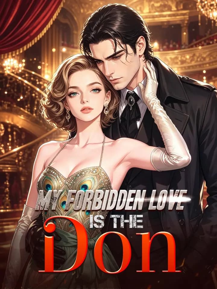 My Forbidden Love Is The Don
