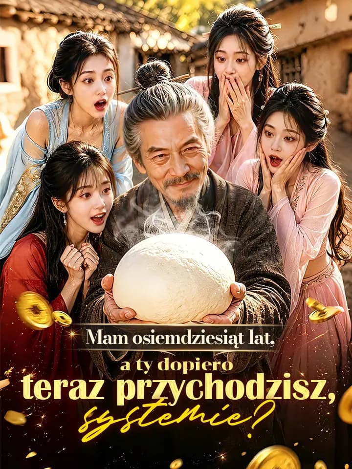 Mam osiemdziesiąt lat, a ty dopiero teraz przychodzisz, systemie?