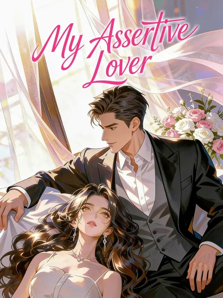 My Assertive Lover
