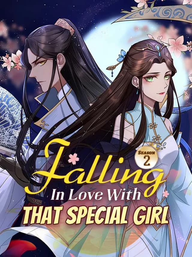 Falling In Love With That Special Girl Season 2