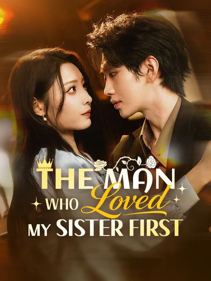 The Man Who Loved My Sister First