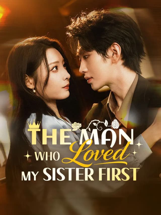 The Man Who Loved My Sister First
