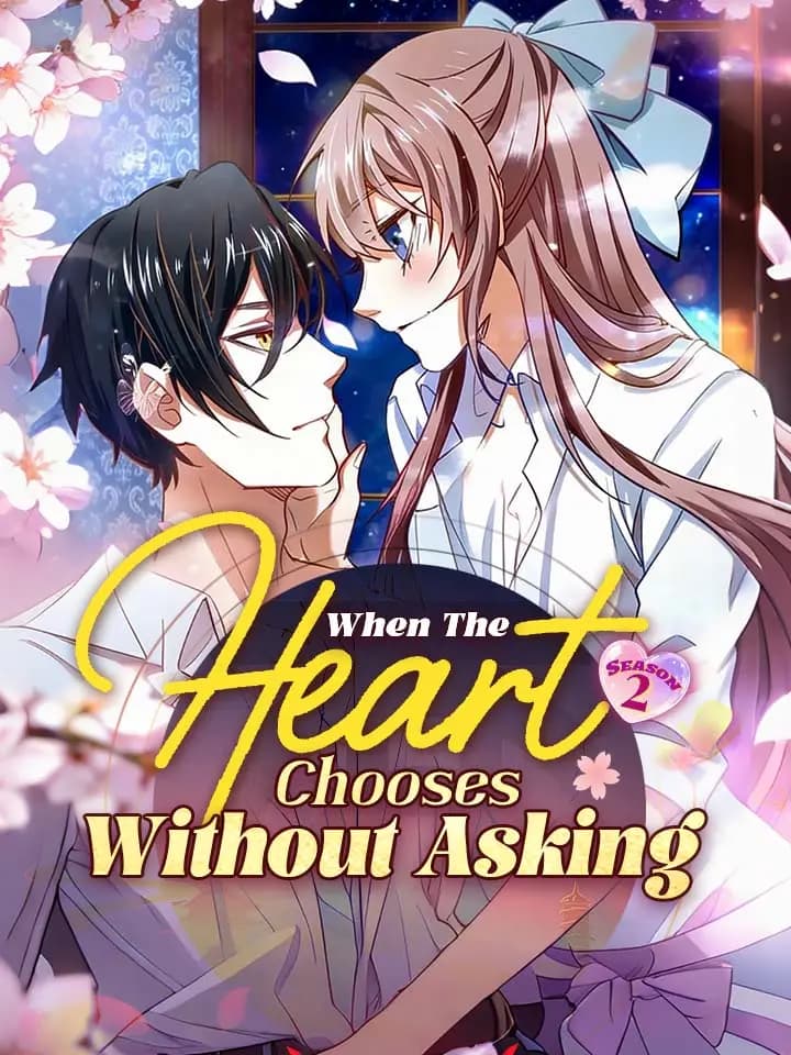 When The Heart Chooses Without Asking Season 2