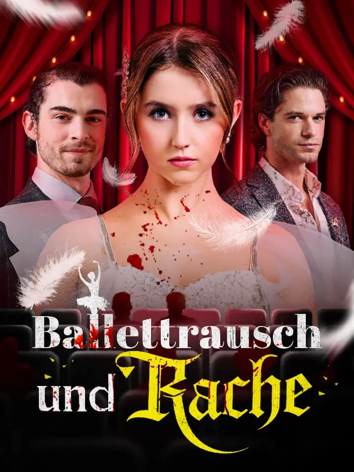 Ballettrausch und Rache