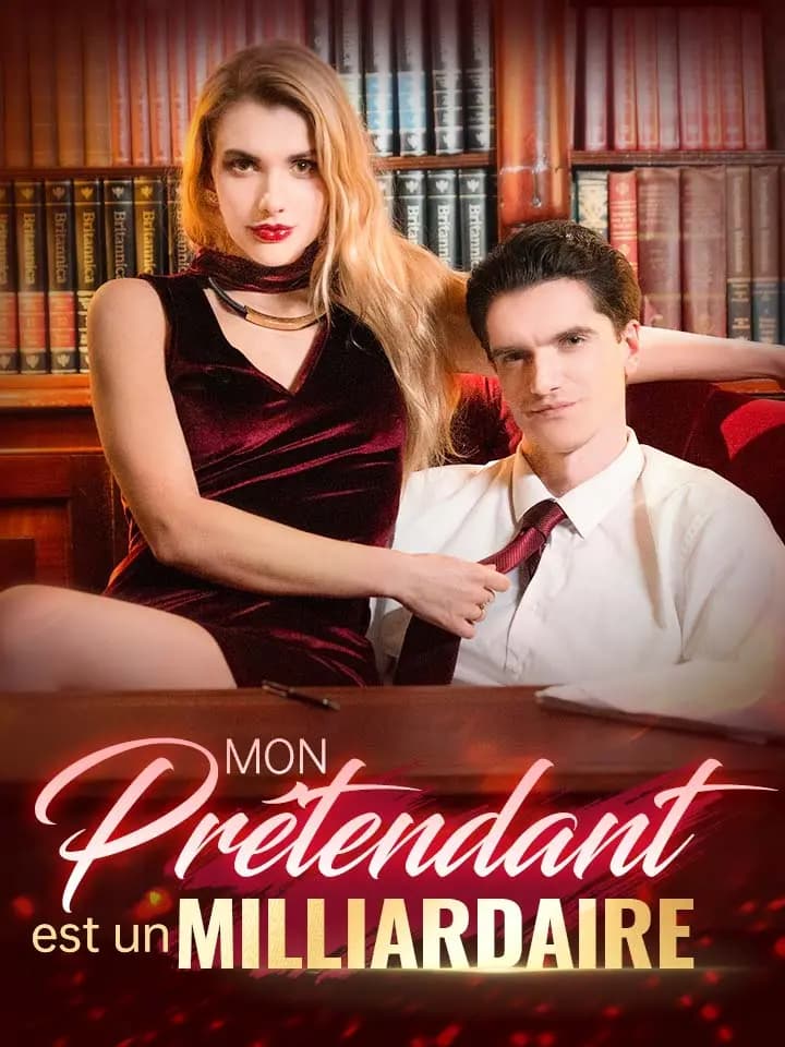 Mon prétendant est un milliardaire