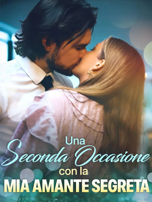 Una Seconda Occasione con la Mia Amante Segreta