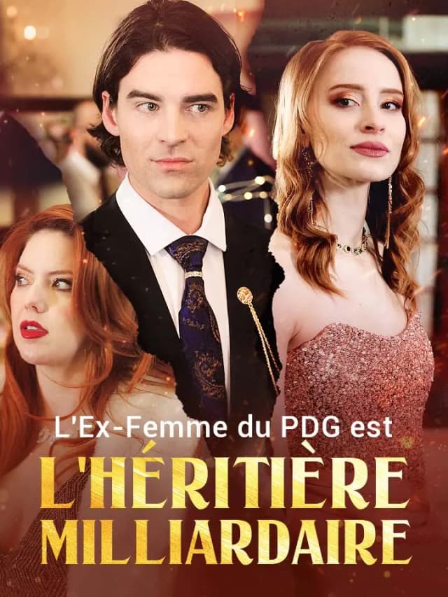L'Ex-Femme du PDG est l'Héritière Milliardaire