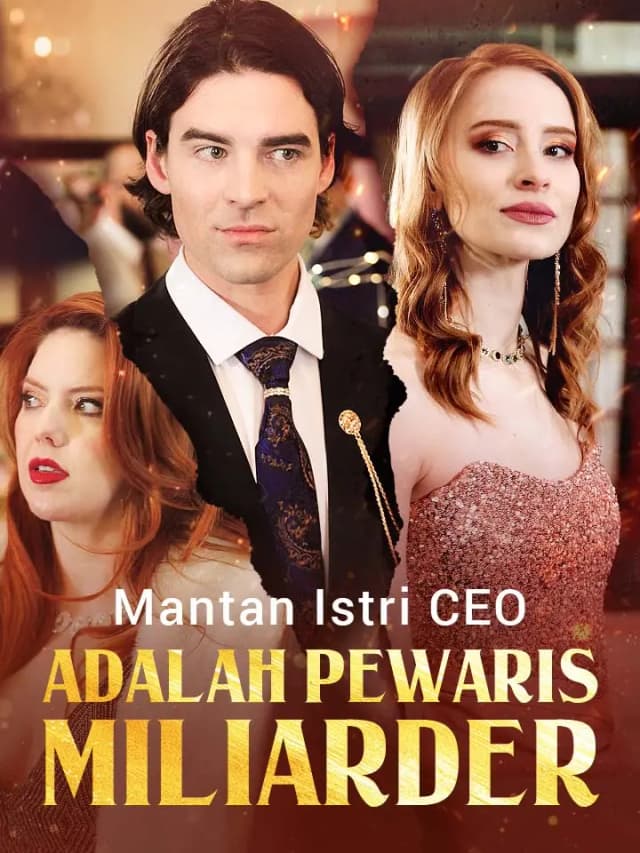 Mantan Istri CEO Adalah Pewaris Miliarder